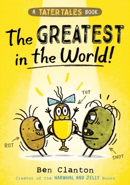 Tater Tales: The Greatest in the World (Clanton Ben)(Paperback / softback)