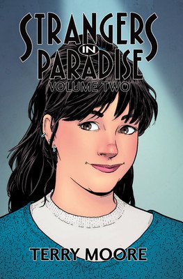 Strangers in Paradise Volume Two (Moore Terry)(Paperback)
