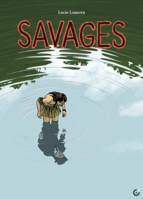 Savages (Lomova Lucie)(Pevná vazba)