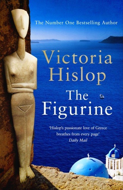 Figurine - The brand NEW novel from the author of The Island (Hislop Victoria)(Pevná vazba)