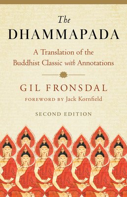 The Dhammapada: A Translation of the Buddhist Classic with Annotations (Fronsdal Gil)(Paperback)