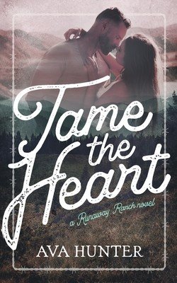 Tame the Heart (Hunter Ava)(Paperback)
