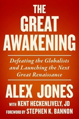 The Great Awakening: Defeating the Globalists and Launching the Next Great Renaissance (Jones Alex)(Pevná vazba)