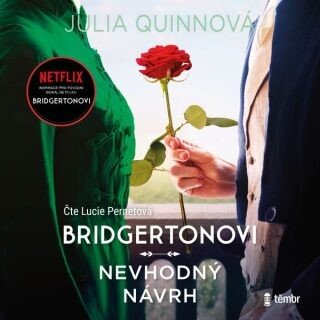 Nevhodný návrh - Julia Quinnová - audiokniha