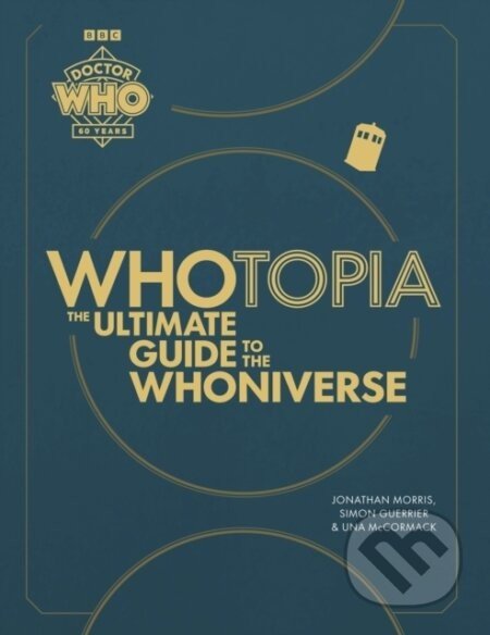 Whotopia - Jonathan Morris, Simon Guerrier, Una McCormack