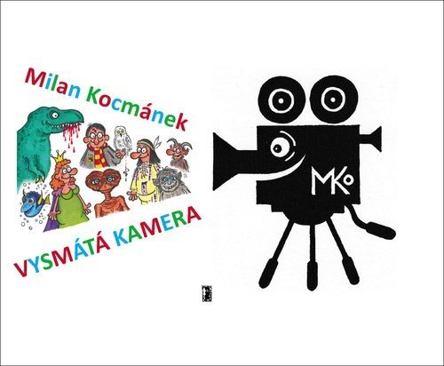 Vysmatá kamera - Milan Kocmánek
