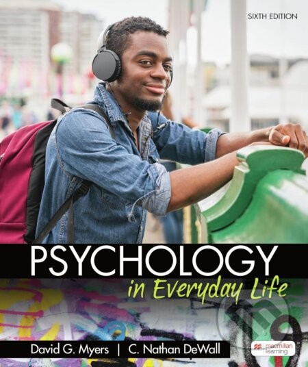 Psychology in Everyday Life - David G. Myers, C. Nathan DeWall