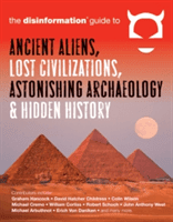 The Disinformation Guide to Ancient Aliens, Lost Civilizations, Astonishing Archaeology and Hidden History (Peet Preston)(Paperback)