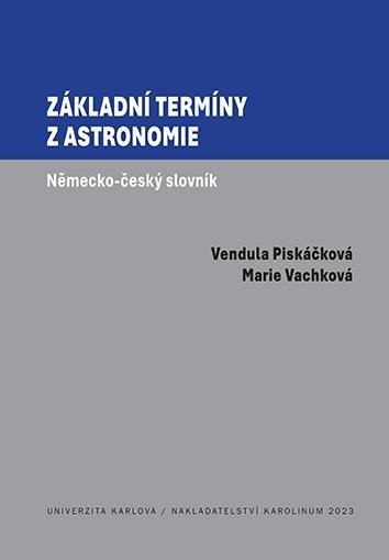Základní termíny z astronomie - Vendula Piskáčková