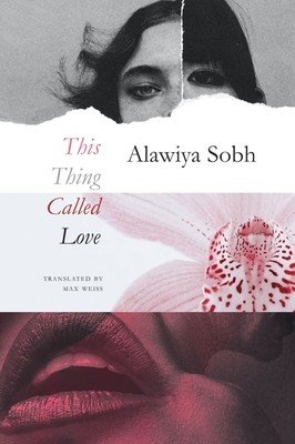 This Thing Called Love (Sobh Alawiya)(Pevná vazba)