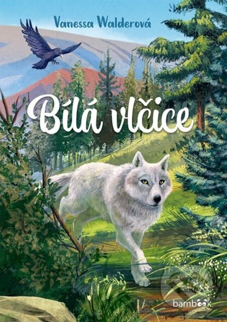 Bílá vlčice - Vanessa Walder