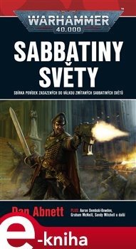 Sabbatiny světy - Warhammer 40 000 - Dan Abnett