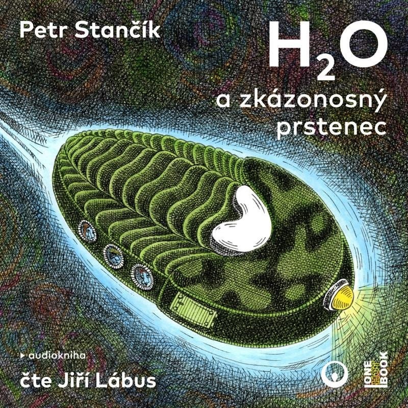 H2O a zkázonosný prstenec - CDmp3 (Čte Jiří Lábus) - Petr Stančík