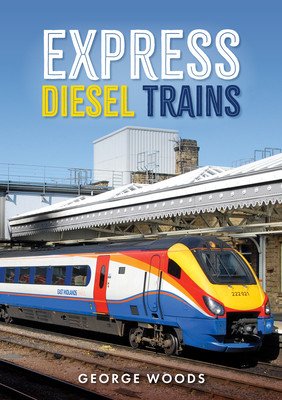 Express Diesel Trains (Woods George)(Paperback)