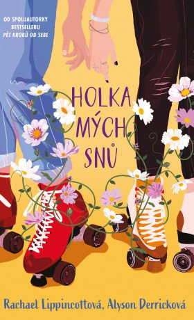 Holka mých snů - Rachael Lippincott, Derricková Alyson - e-kniha