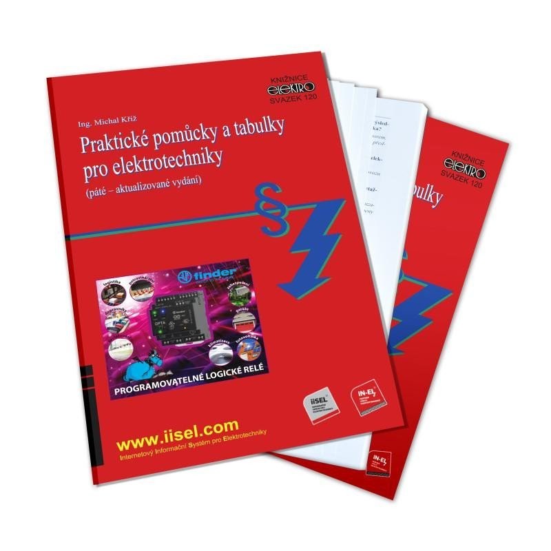 Praktické pomůcky a tabulky pro elektrotechniky, 1.  vydání - Michal Kříž