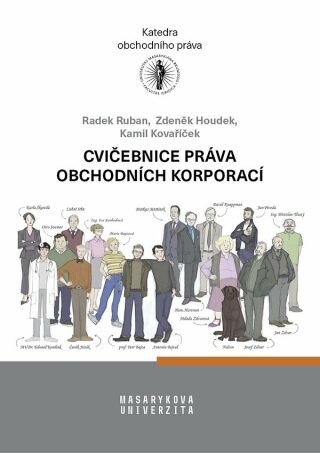 Cvičebnice práva obchodních korporací - Radek Ruban, Kamil Kovaříček, Zdeněk Houdek