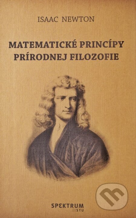 Matematické princípy prírodnej filozofie - Isaac Newton