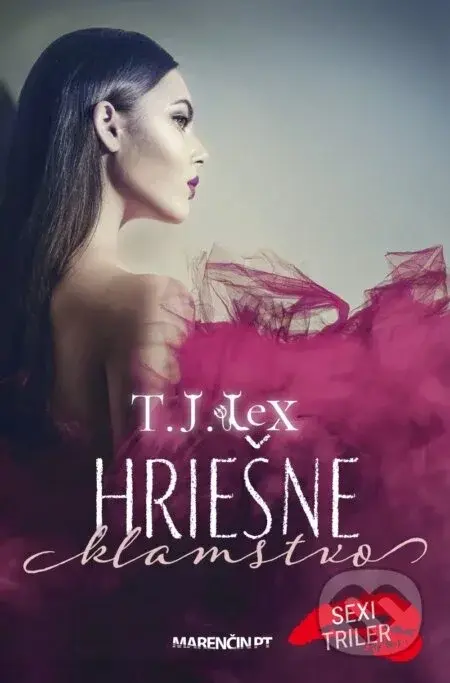 Hriešne klamstvo - T.J. Lex