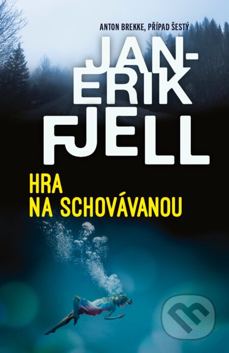 Hra na schovávanou - Jan-Erik Fjell