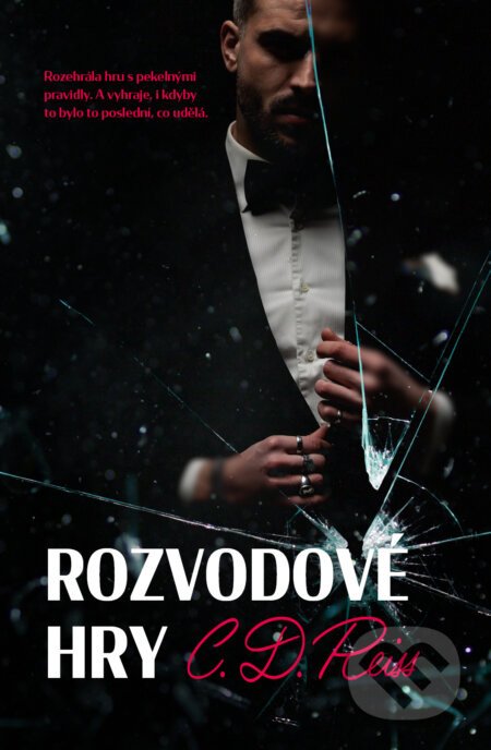 Rozvodové hry - C. D. Reiss