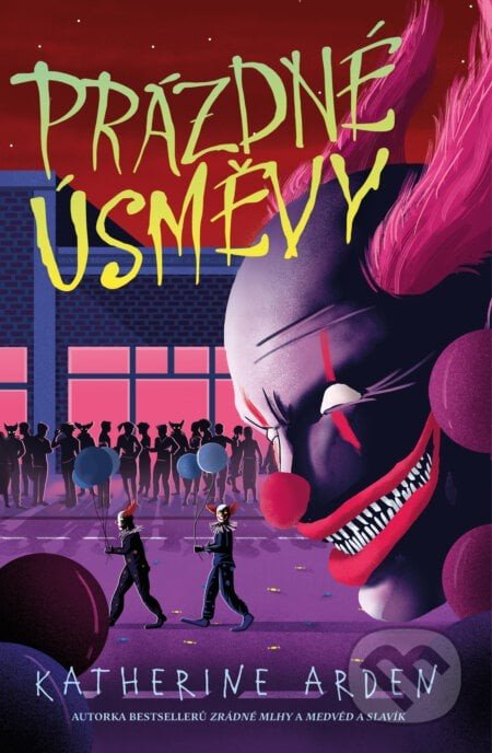 Prázdné úsměvy - Katherine Arden