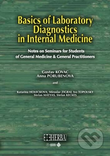 Basics of Laboratory Diagnostics in Internal Medicine - Gustáv Kováč