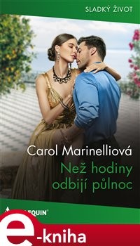 Než hodiny odbijí půlnoc - Carol Marinelliová