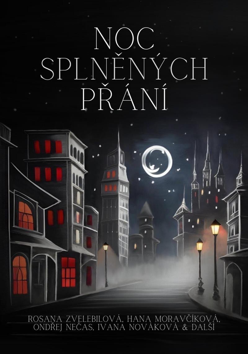 Noc splněných přání - autorů kolektiv