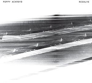 Poppy Ackroyd: Resolve (Vinyl / 12