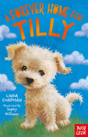Forever Home for Tilly (Chapman Linda)(Paperback / softback)