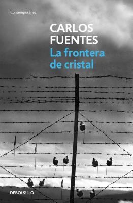La Frontera de Cristal / The Crystal Frontier (Fuentes Carlos)(Paperback)