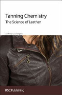 Tanning Chemistry: The Science of Leather (Covington Anthony D.)(Paperback)