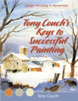 Tony Couch's Keys to Successful Painting (Couch Tony)(Paperback)
