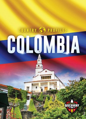 Colombia (Golkar Golriz)(Library Binding)