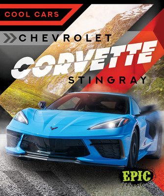 Chevrolet Corvette Stingray (Sommer Nathan)(Library Binding)