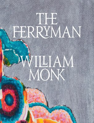 William Monk: The Ferryman (Monk William)(Paperback)