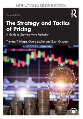 The Strategy and Tactics of Pricing: A Guide to Growing More Profitably International Student Edition (Mller Georg)(Paperback)