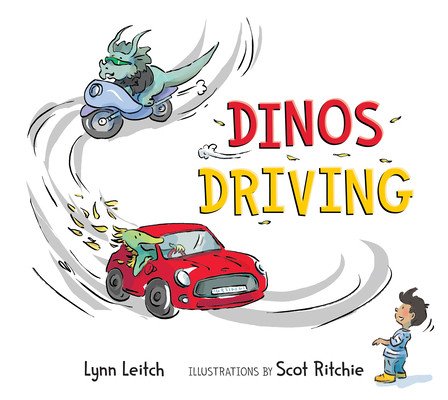 Dinos Driving (Leitch Lynn)(Board Books)