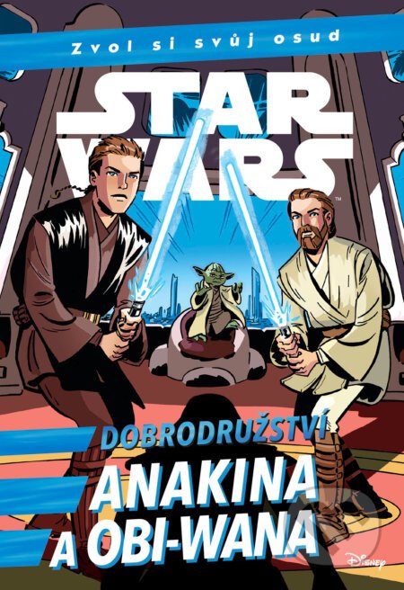Star Wars - Dobrodružství Anakina a Obi-Wana - Cavan Scott