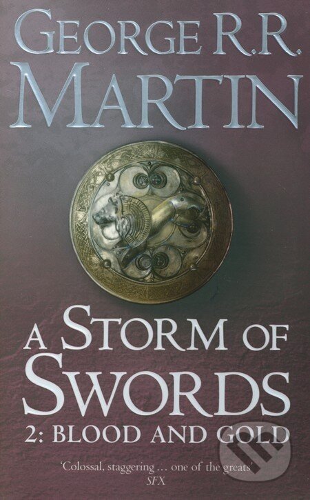 Storm of Swords 2: Blood and Gold - George R.R. Martin