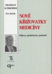 Nové křižovatky medicíny