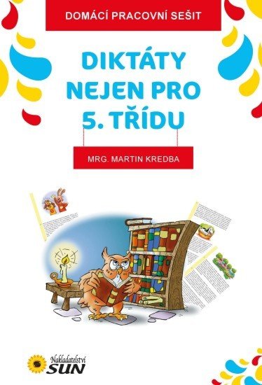 Diktáty nejen pro 5. třídu - Domácí pracovní sešit