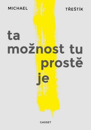 Ta možnost tu prostě je