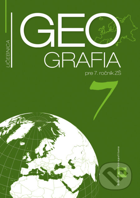 Geografia 7 - učebnica - Patrik Bubelíny, Gabriela Markusová