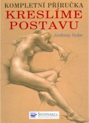 Kompletní příručka: Kreslíme postavu