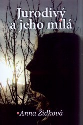 Jurodivý a jeho milá