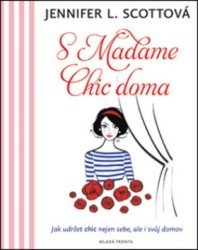 S Madame Chic doma