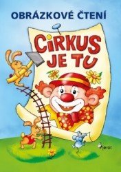 Cirkus je tu - Obrázkové čtení