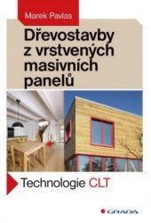 Dřevostavby z vrstvených masivních panelů